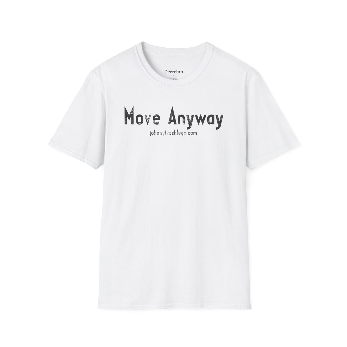 Move Anyway Tee | Johnny Fresh Legs