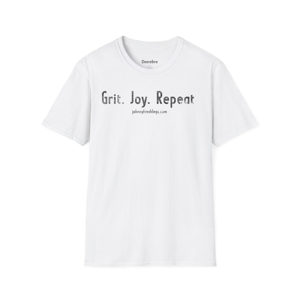 Grit. Joy. Repeat. Tee | Johnny Fresh Legs